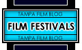 Tampa Film Festivals - The Tampa Bay Film resource for Tampa film festival information.