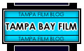 Tampa Bay Film. The Voice Of Tampa Indie Film.