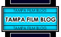 Tampa Film Blog - News. Opinions. Knowledge. Power.